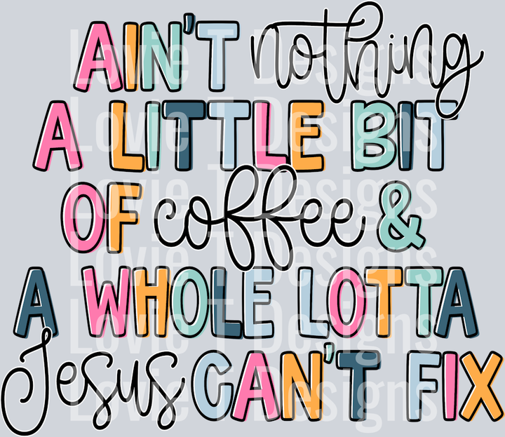 Whole Lotta Jesus Coffee