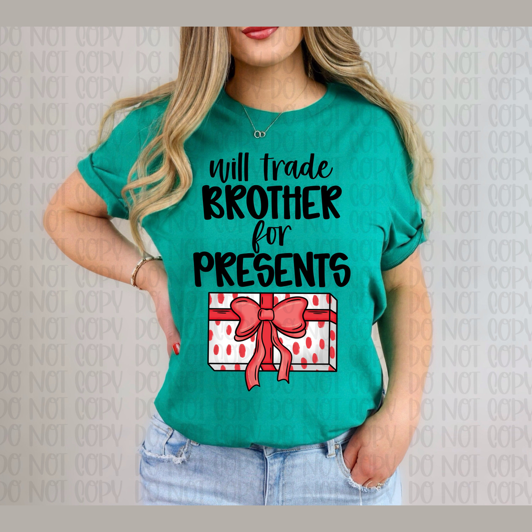 Will Trade Brother – DTF Transfer