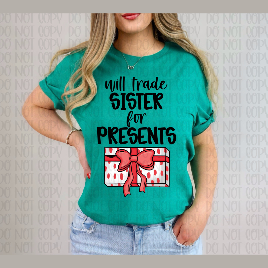 Willl Trade Sister – DTF Transfer