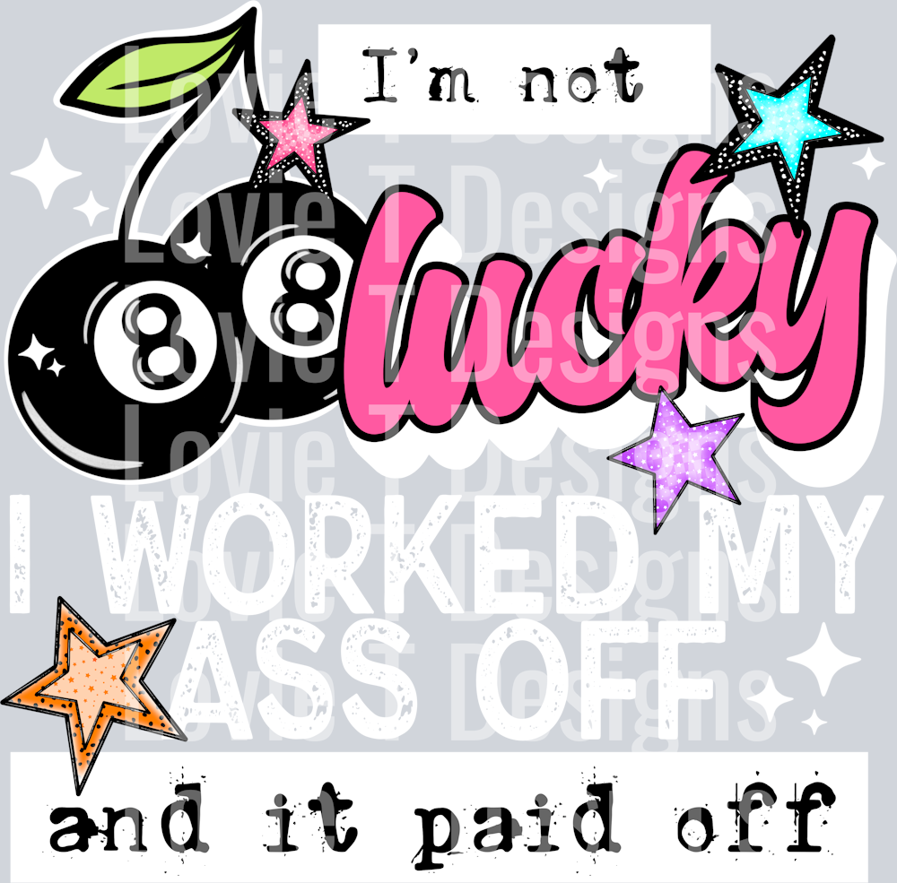 Worked_My_Ass_Off_White