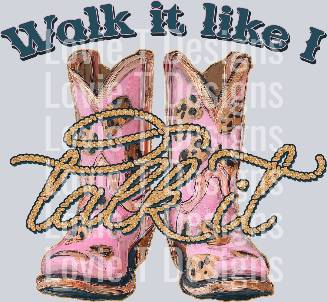 Walk it Like I Talk it