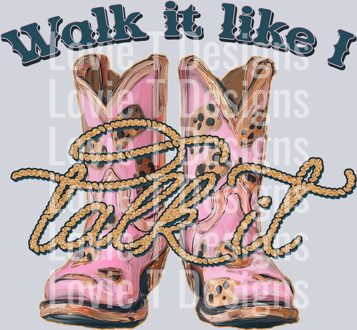 Walk it Like I Talk it