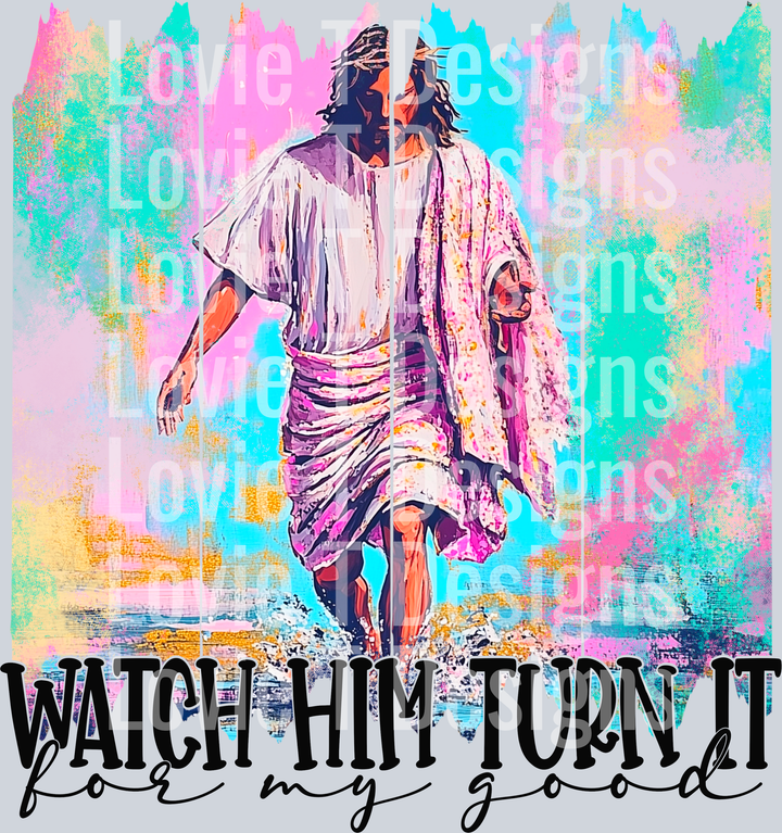 Watch Him
