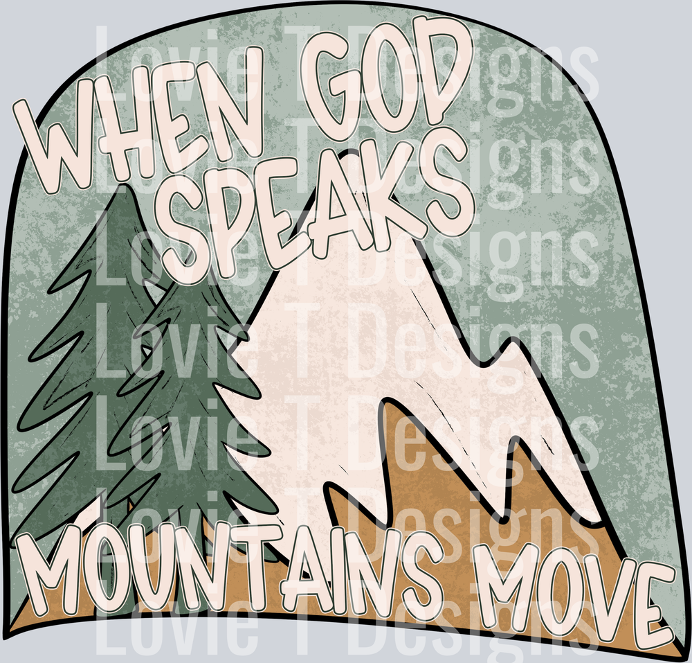 When God Speaks Mountains Move