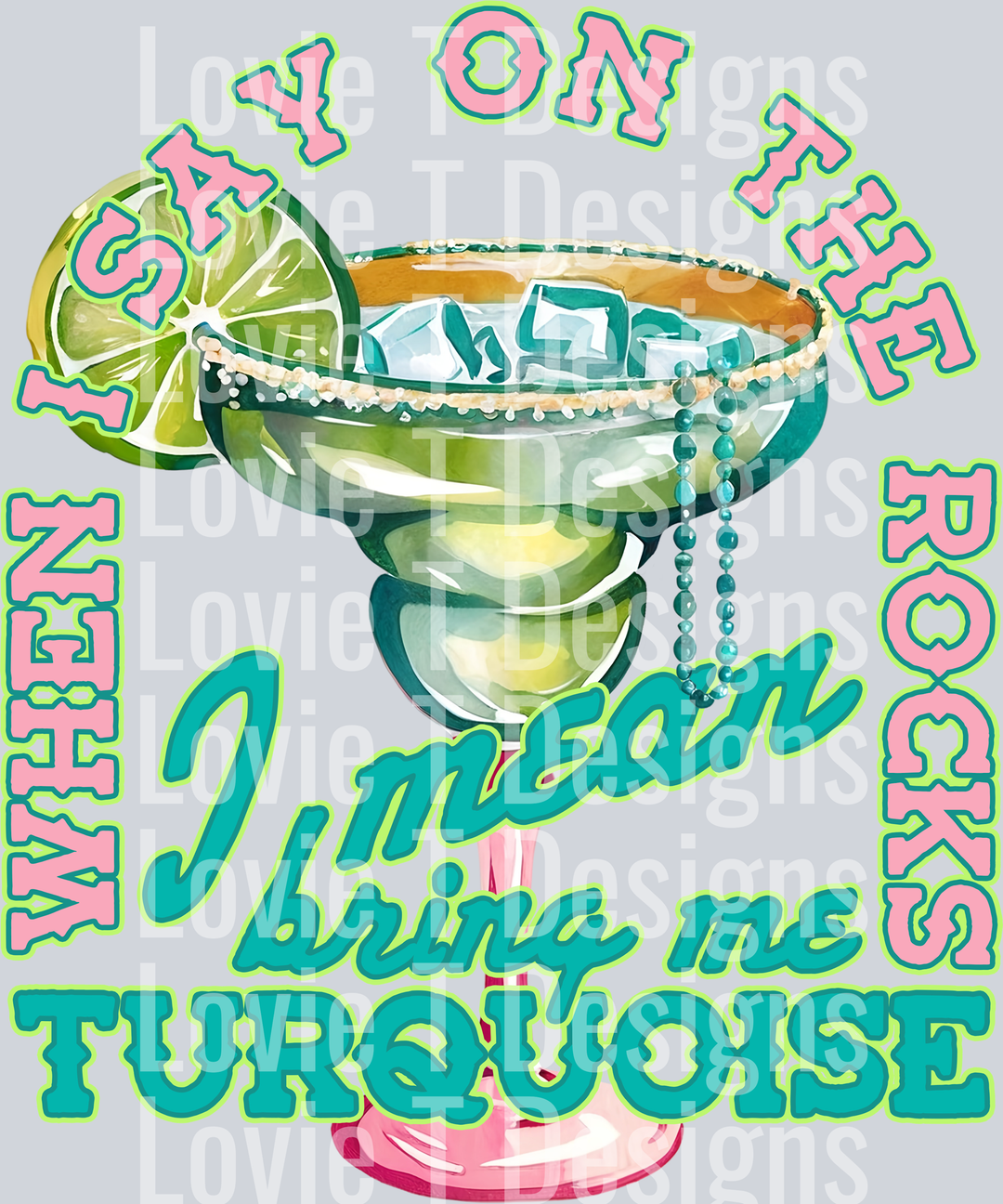 When I Say on the Rocks