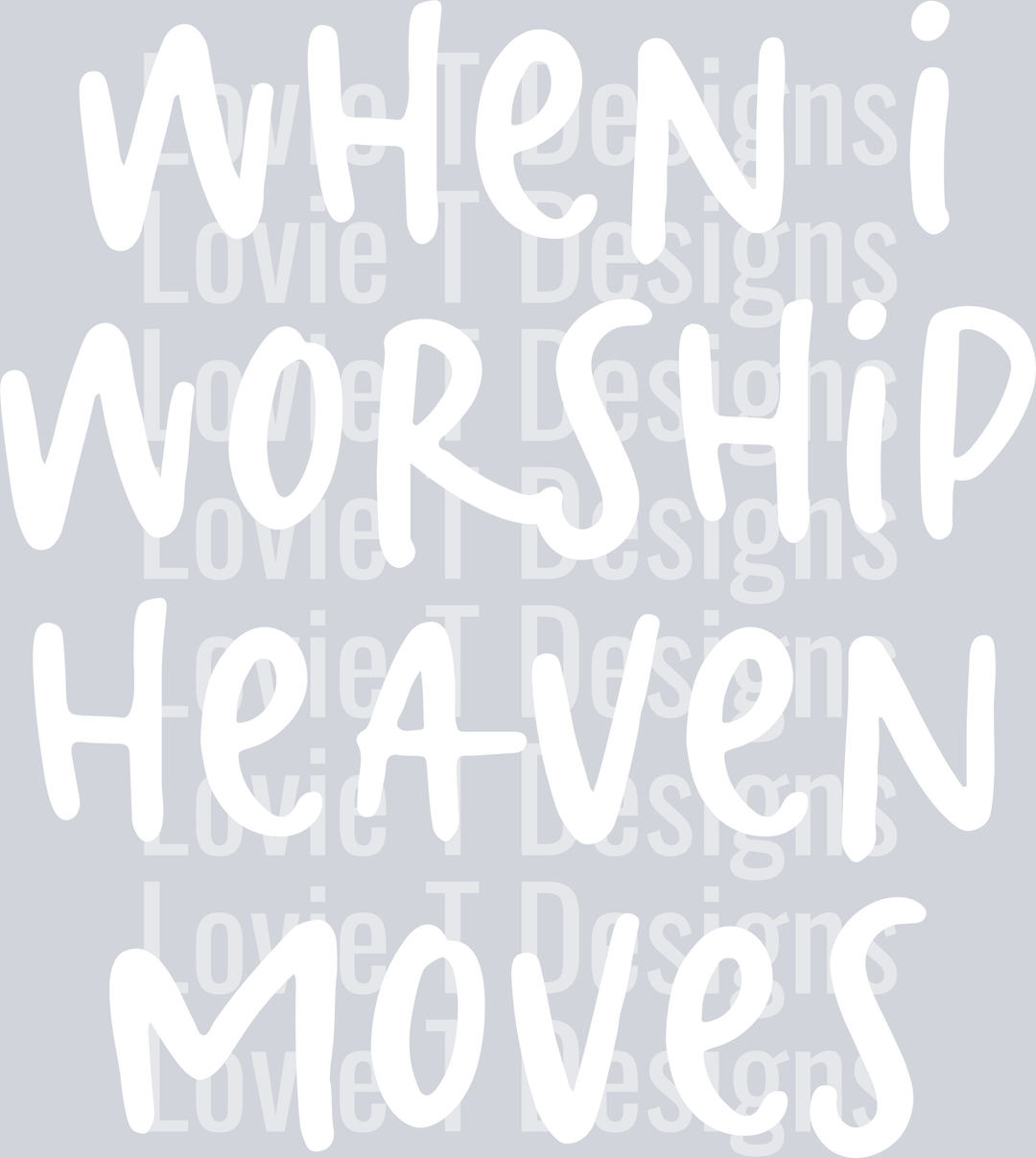 When I Worship Heaven Moves White