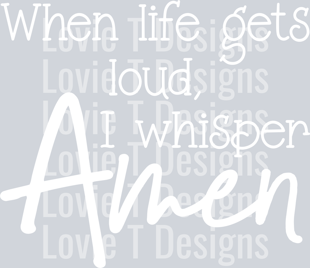 When Life Gets Loud White