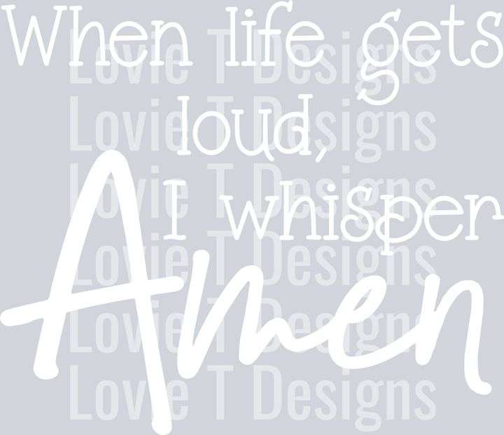 When Life Gets Loud White