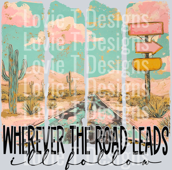Wherever the road leads