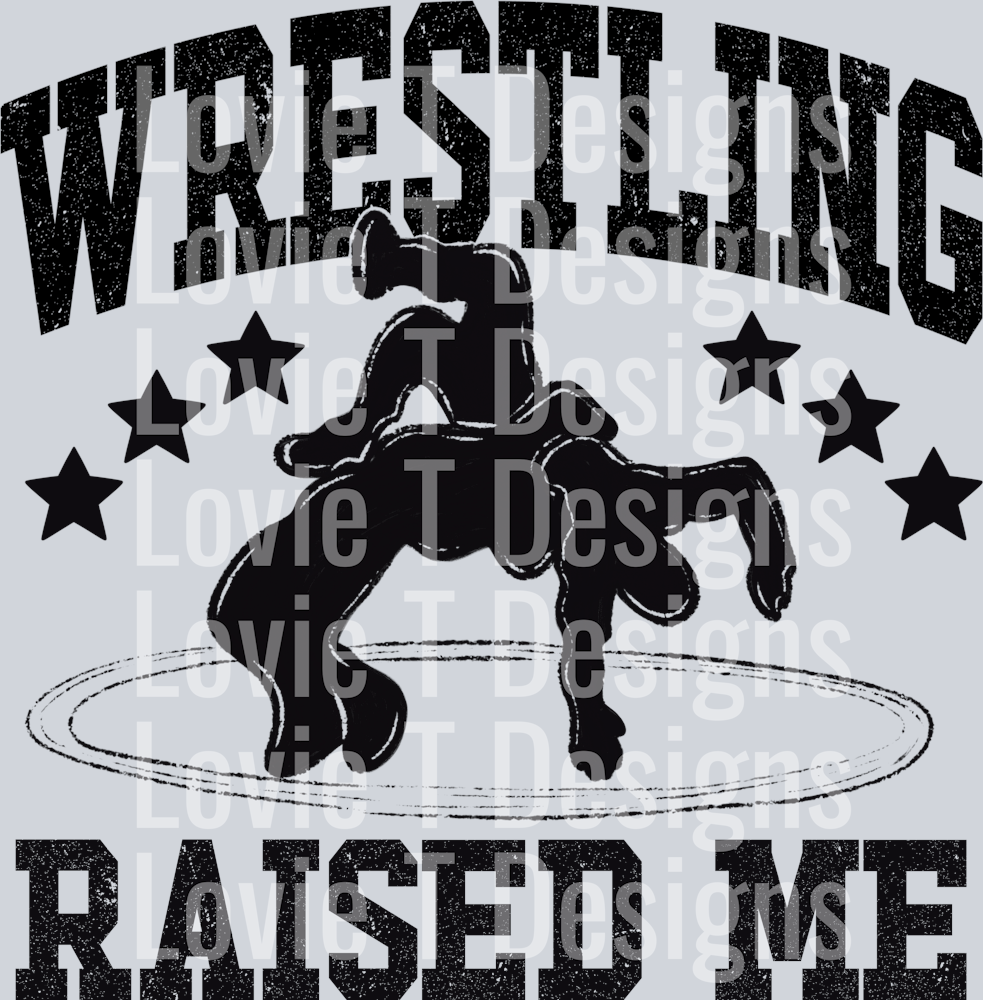Wrestling Raised Me