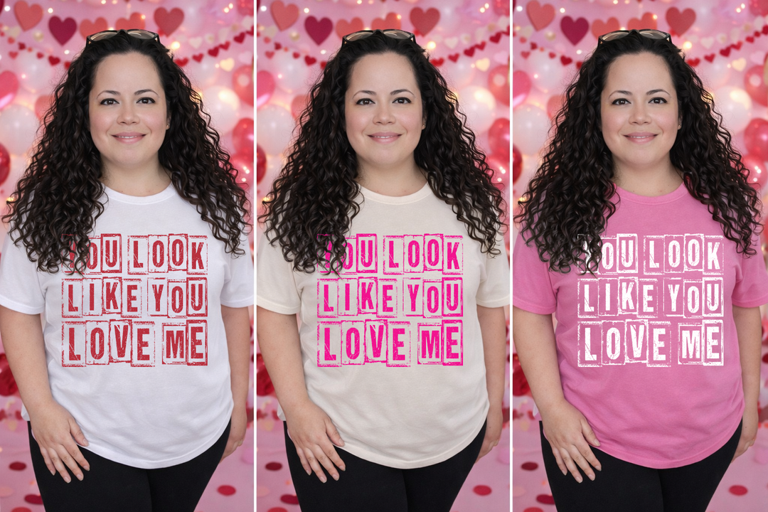 YOU LOOK LIKE YOU LOVE ME PINK