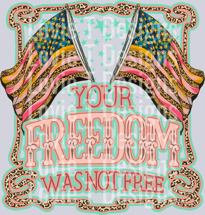 KayndiDesigns 05.25 Your Freedom Was Not Free