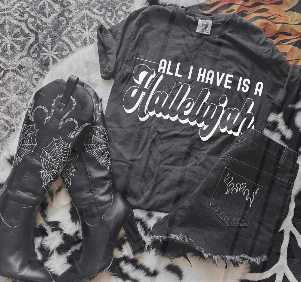 All I Have Is a Hallelujah White DTF transfer design – image 1