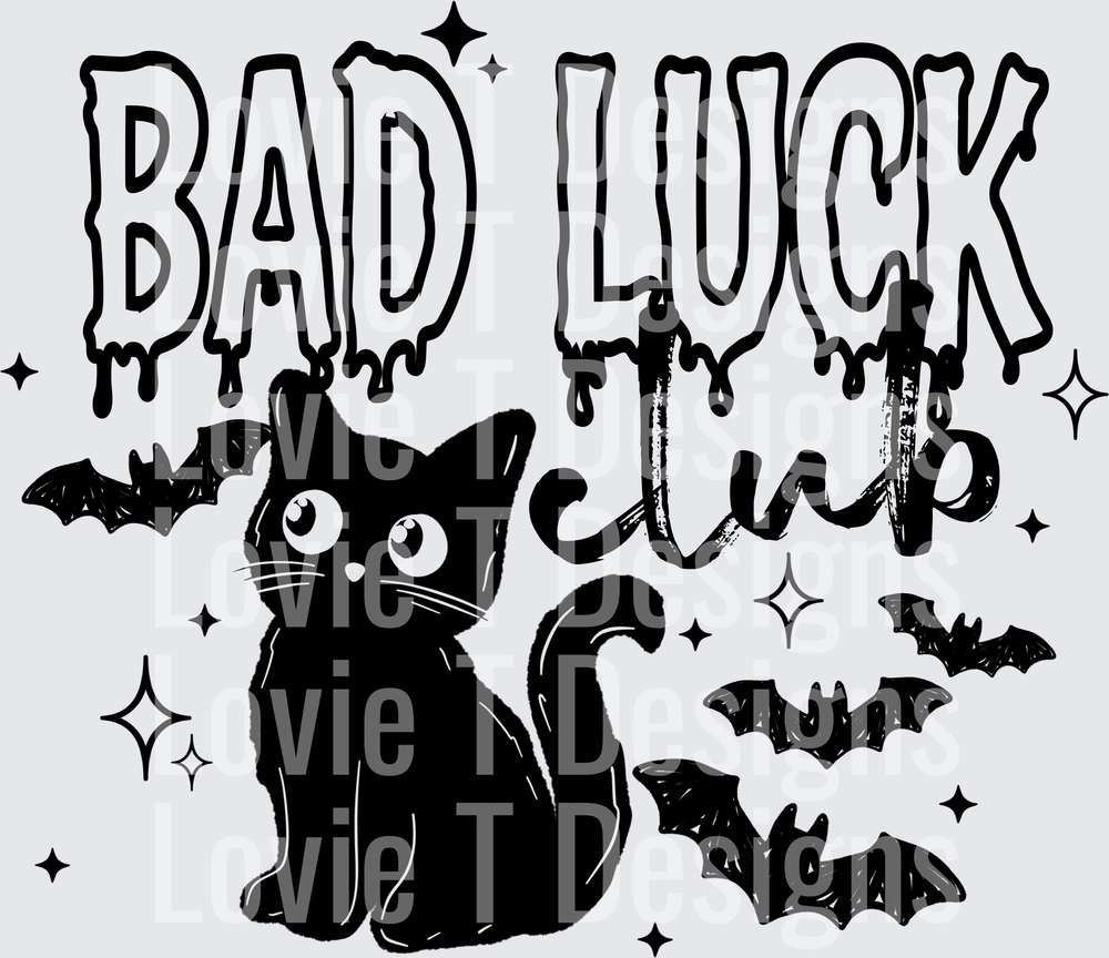 Bad Luck Club (Black) DTF Transfer design