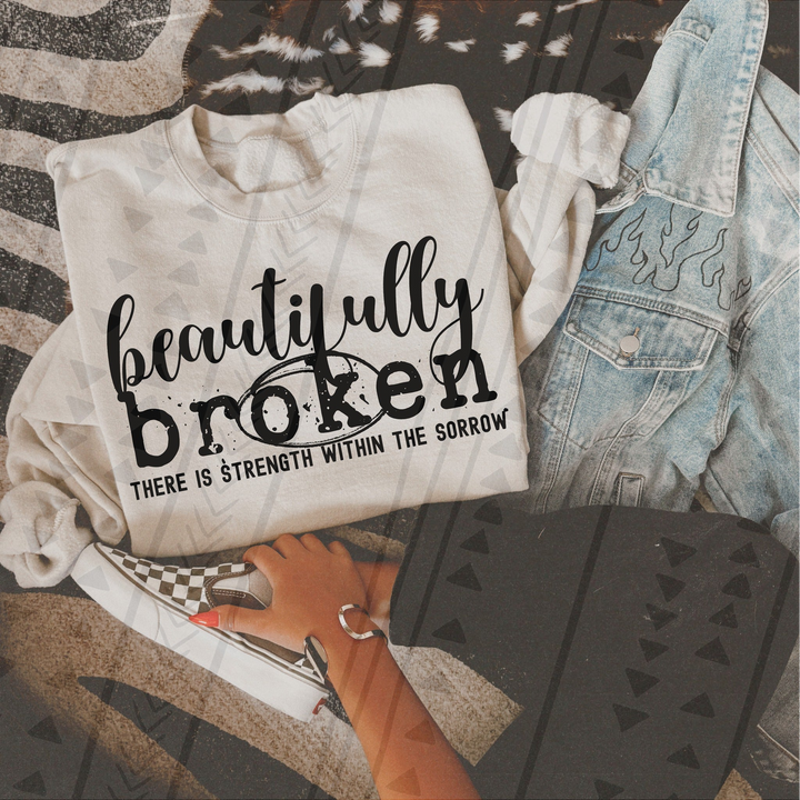 Beautifully Broken – DTF Transfer
