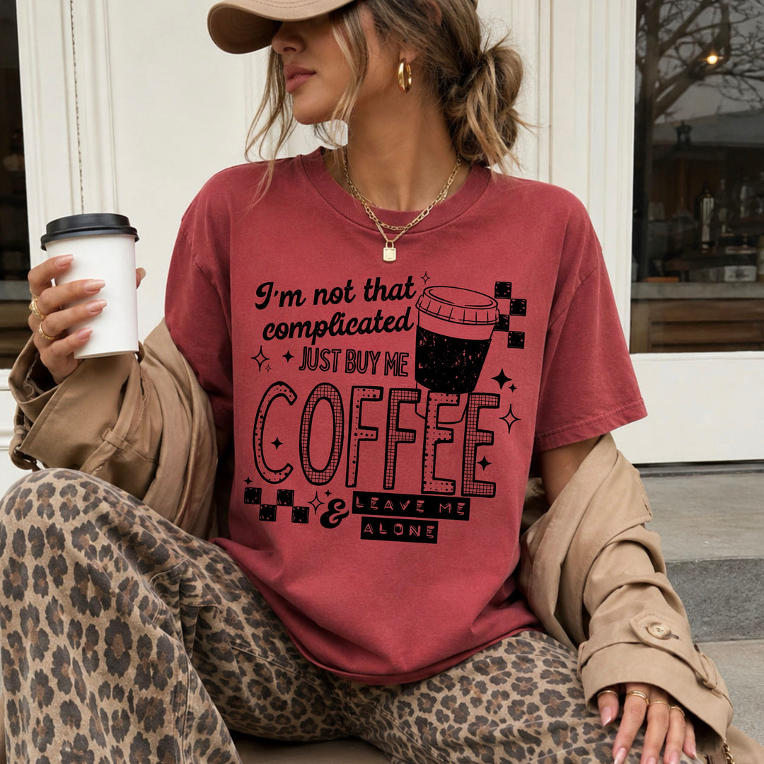 I'm Not Complicated Coffee (Black) DTF Transfer