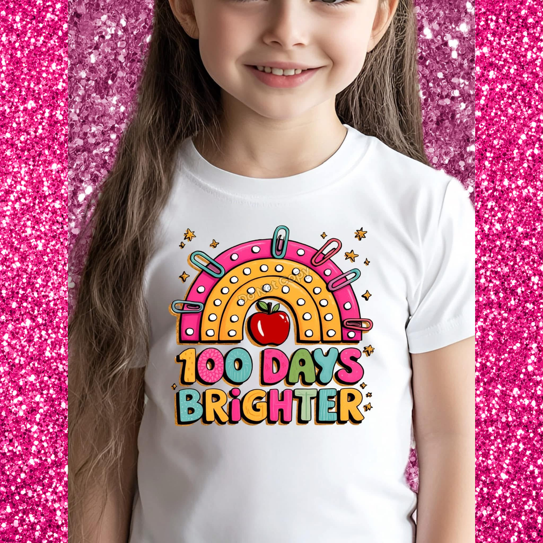 100 Days Brighter DTF transfer design