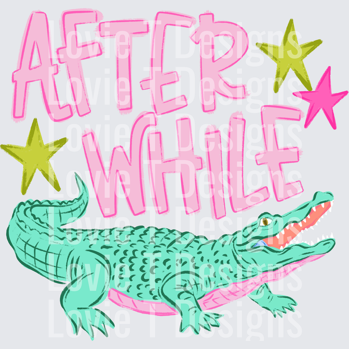 After While Crocodile DTF transfer design