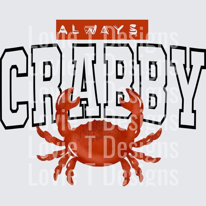Always Crabby Black summer DTF transfer design