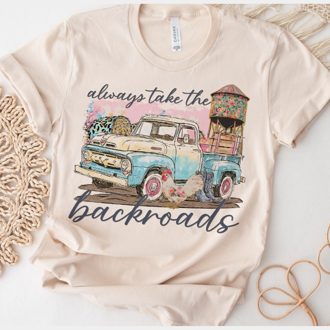 Always Take the Backroads DTF transfer design