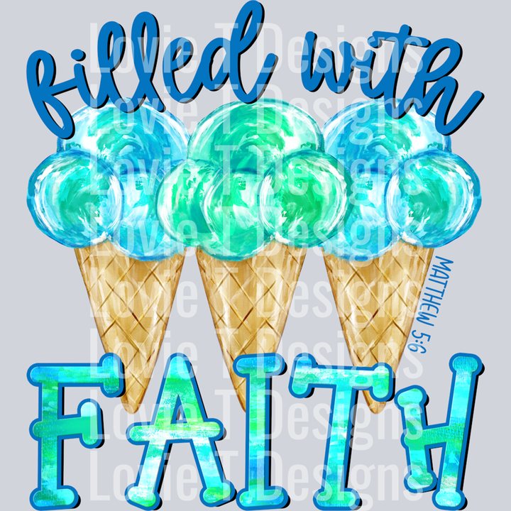 Filled with Faith – DTF Transfer