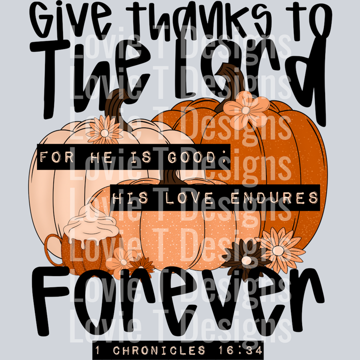 Give Thanks for He is Good â€“ DTF Transfer