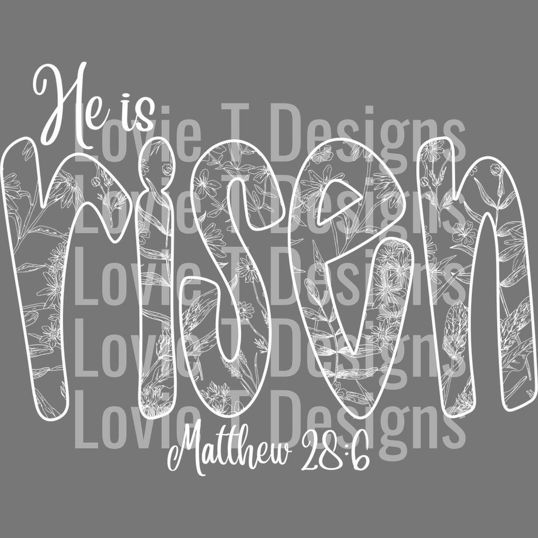 He is Risen White Floral – DTF Transfer