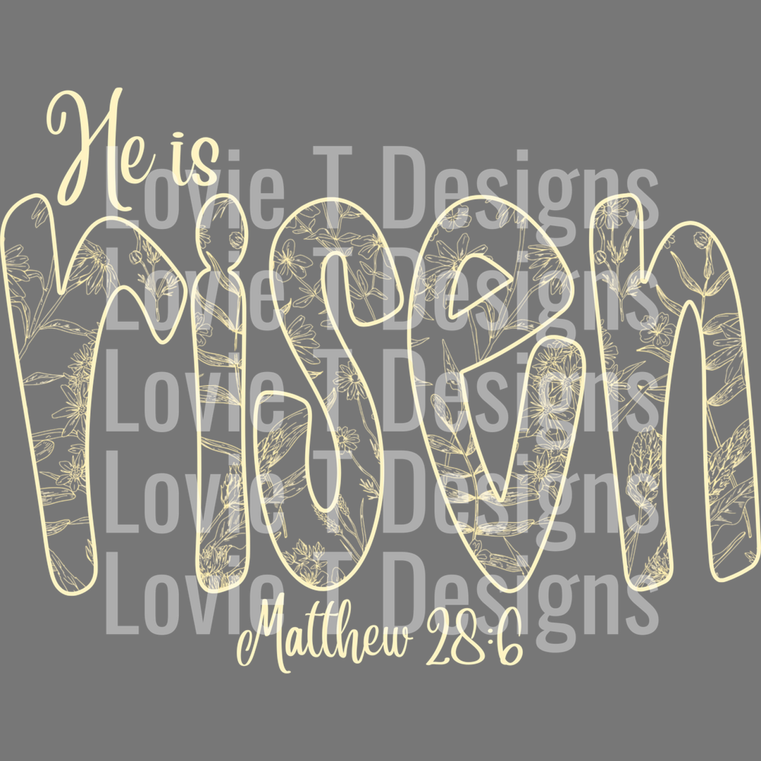 He is Risen Yellow Floral – DTF Transfer