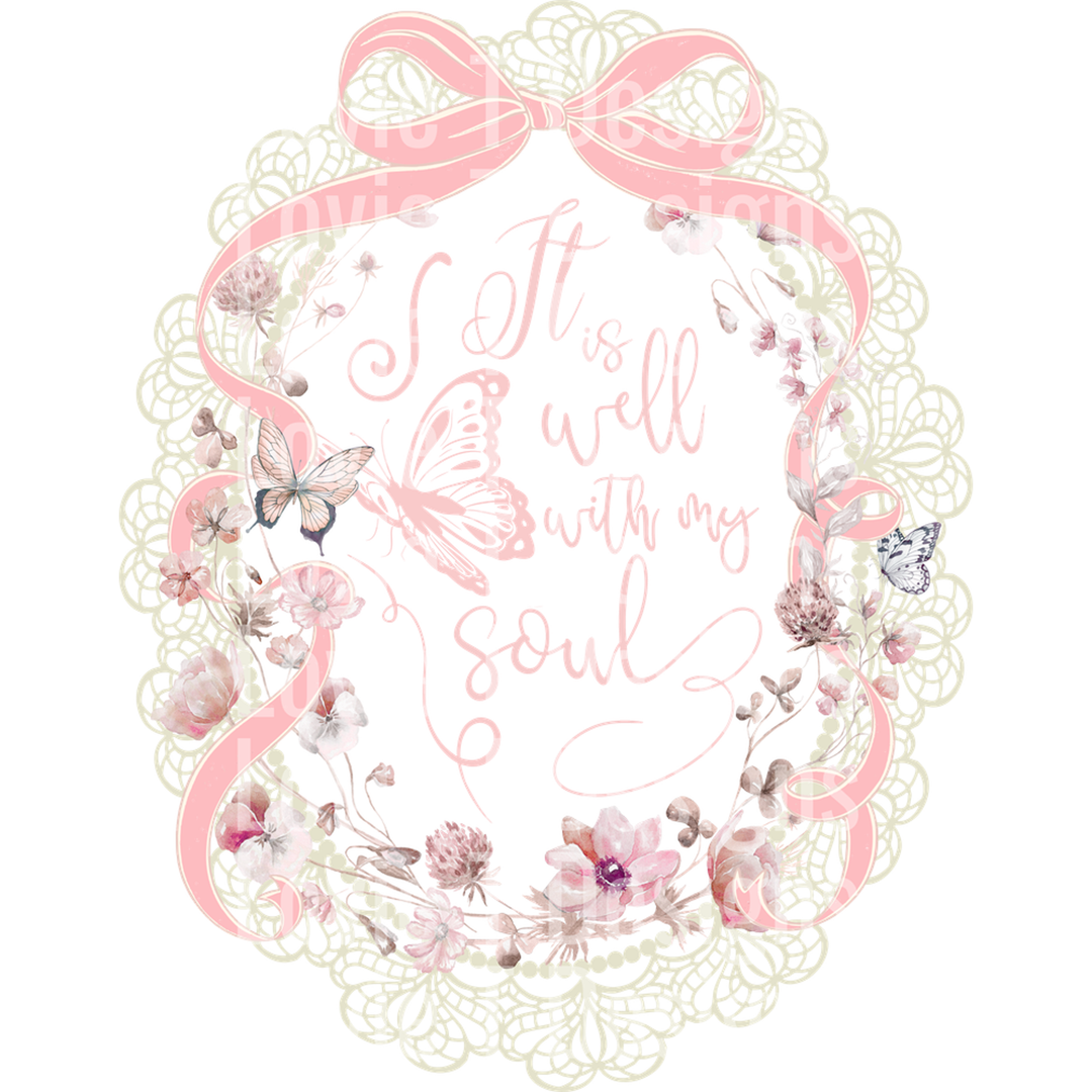 It is Well with My Soul Vintage Lace and Wildflowers Pink Ivory – DTF Transfer