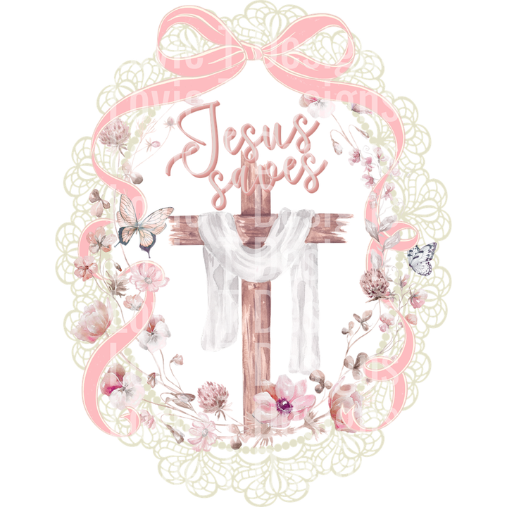 Jesus Saves Vintage Lace and Wildflowers – DTF Transfer