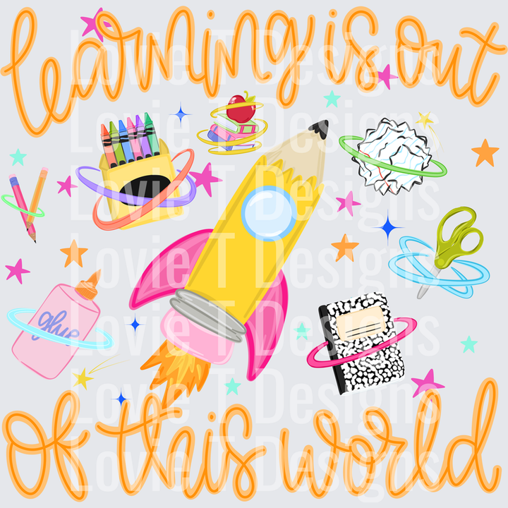 Learning is Out of This World – DTF Transfer