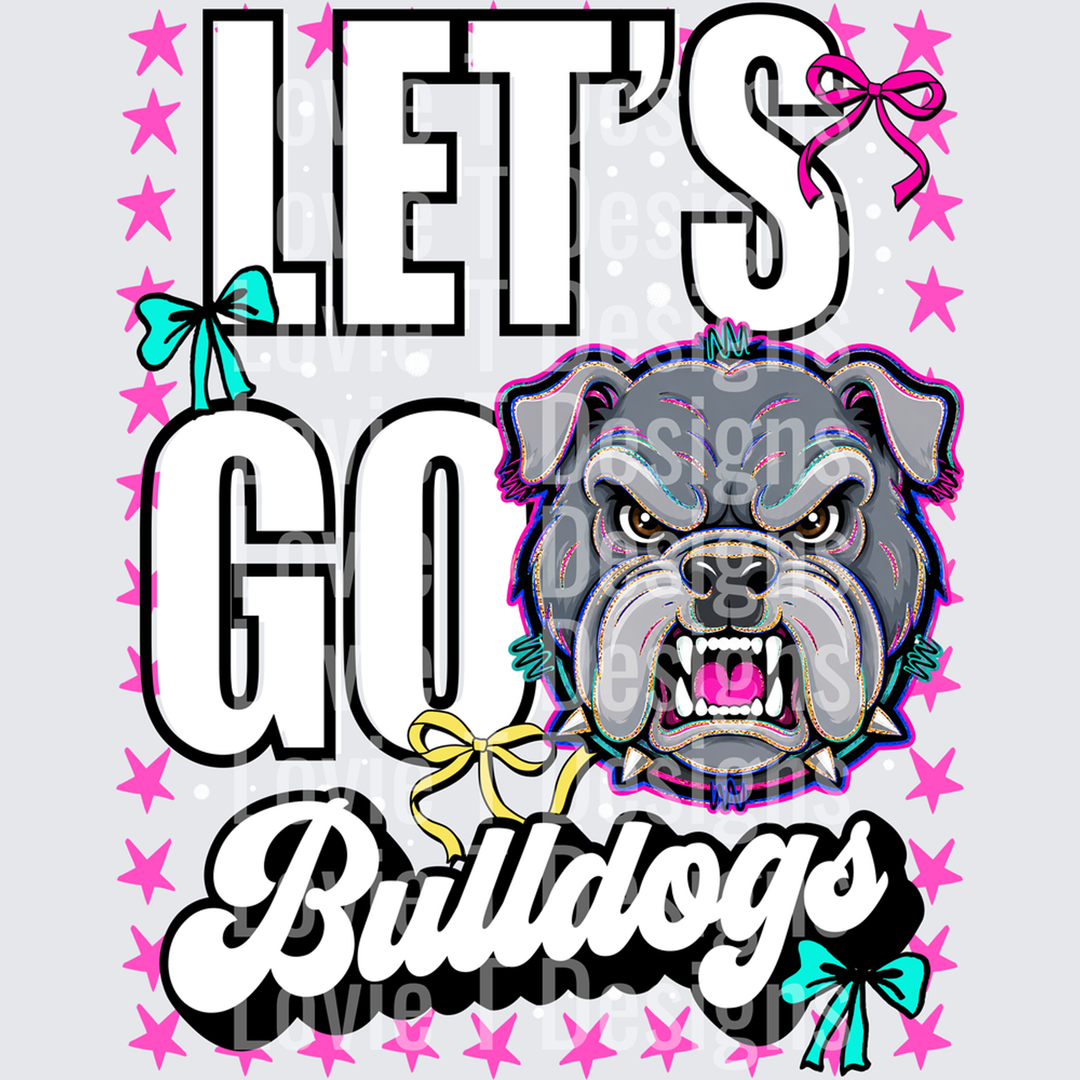 Let’s Go Bulldogs – DTF Transfer