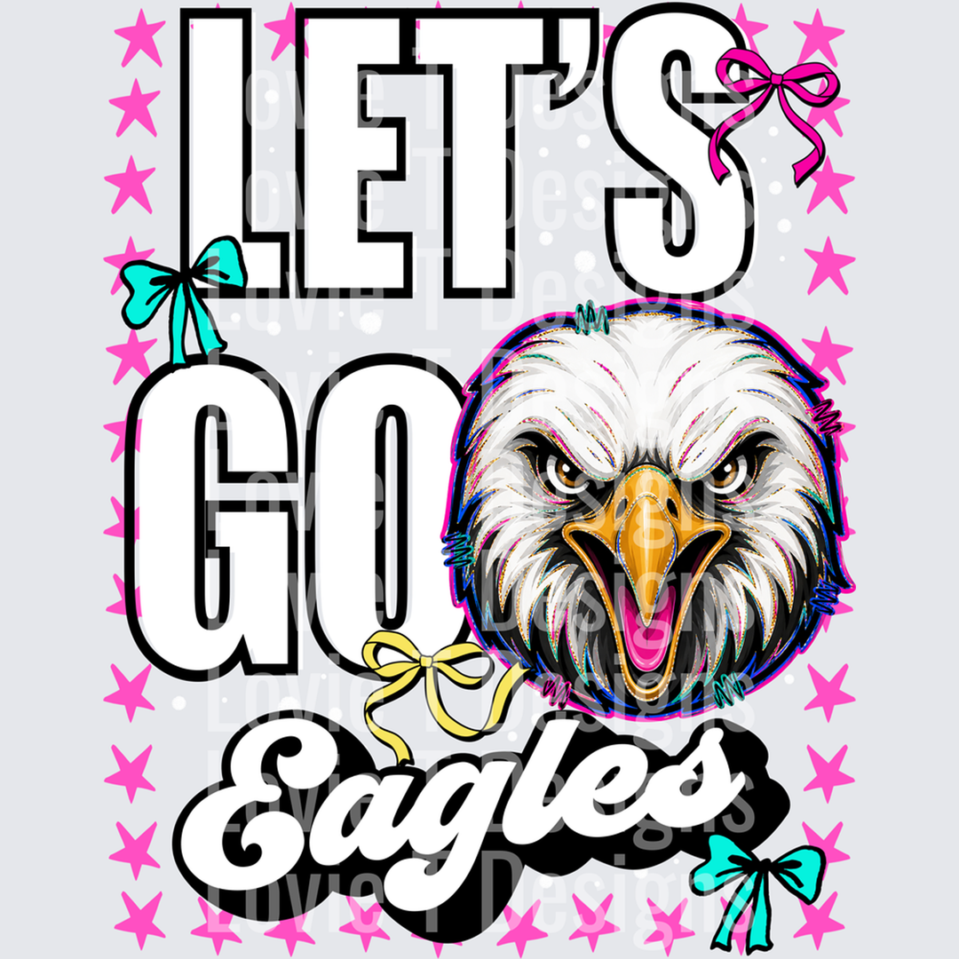 Let’s Go Eagles – DTF Transfer