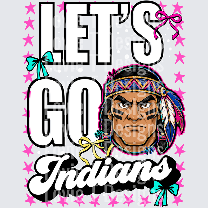 Let’s Go Indians – DTF Transfer