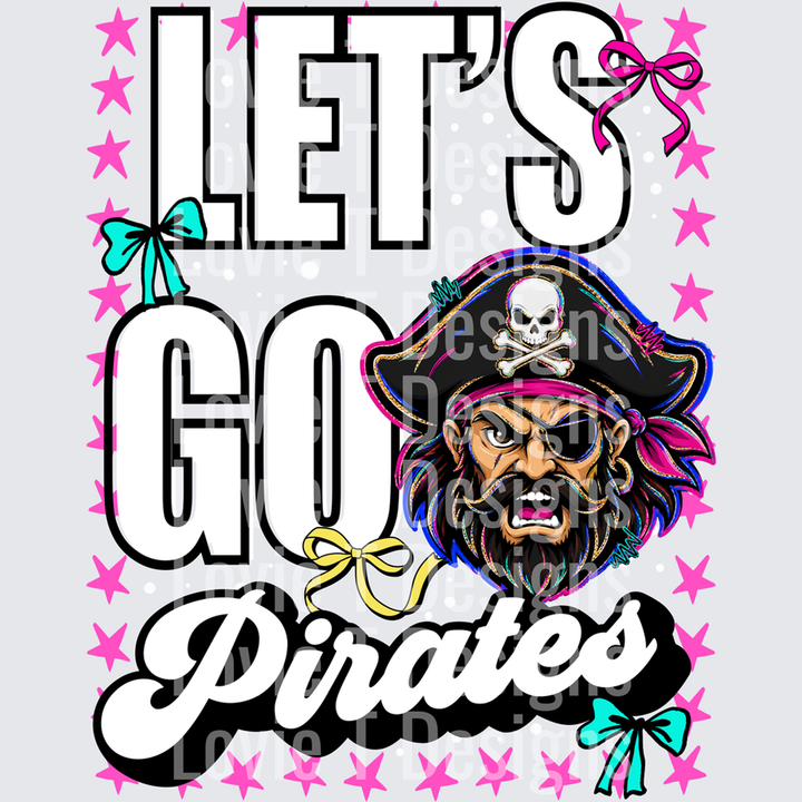 Let’s Go Pirates – DTF Transfer