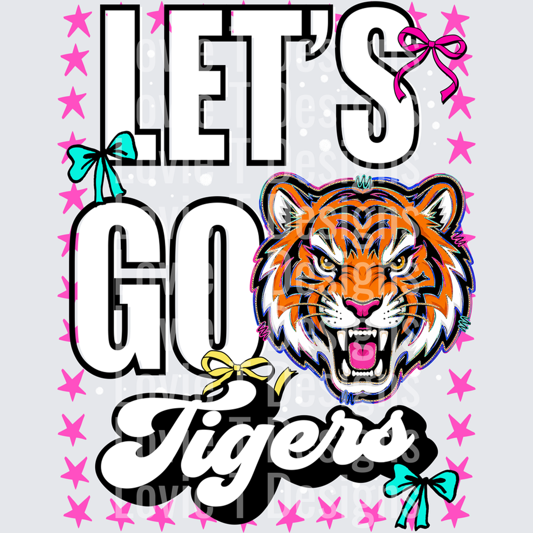 Let’s Go Tigers – DTF Transfer