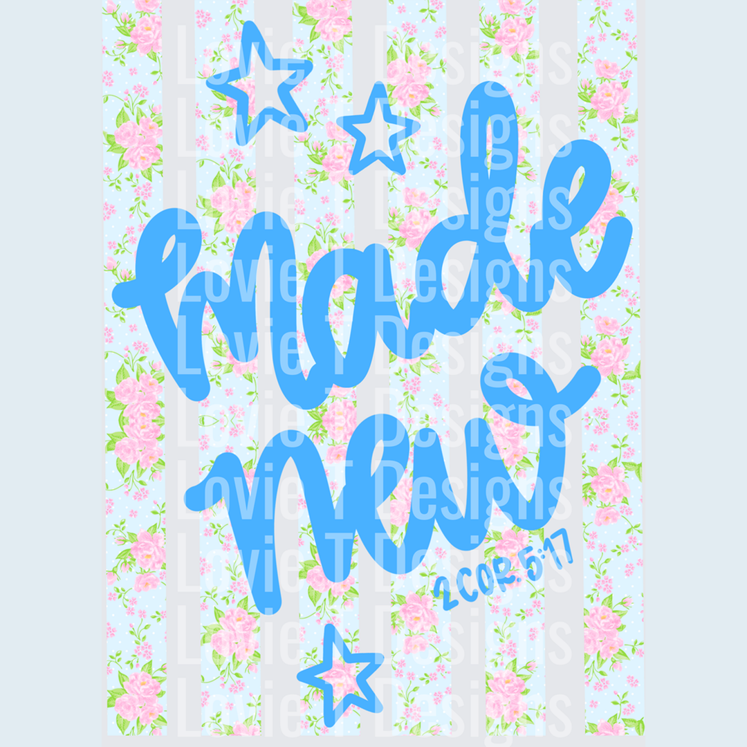 Made New Floral – DTF Transfer