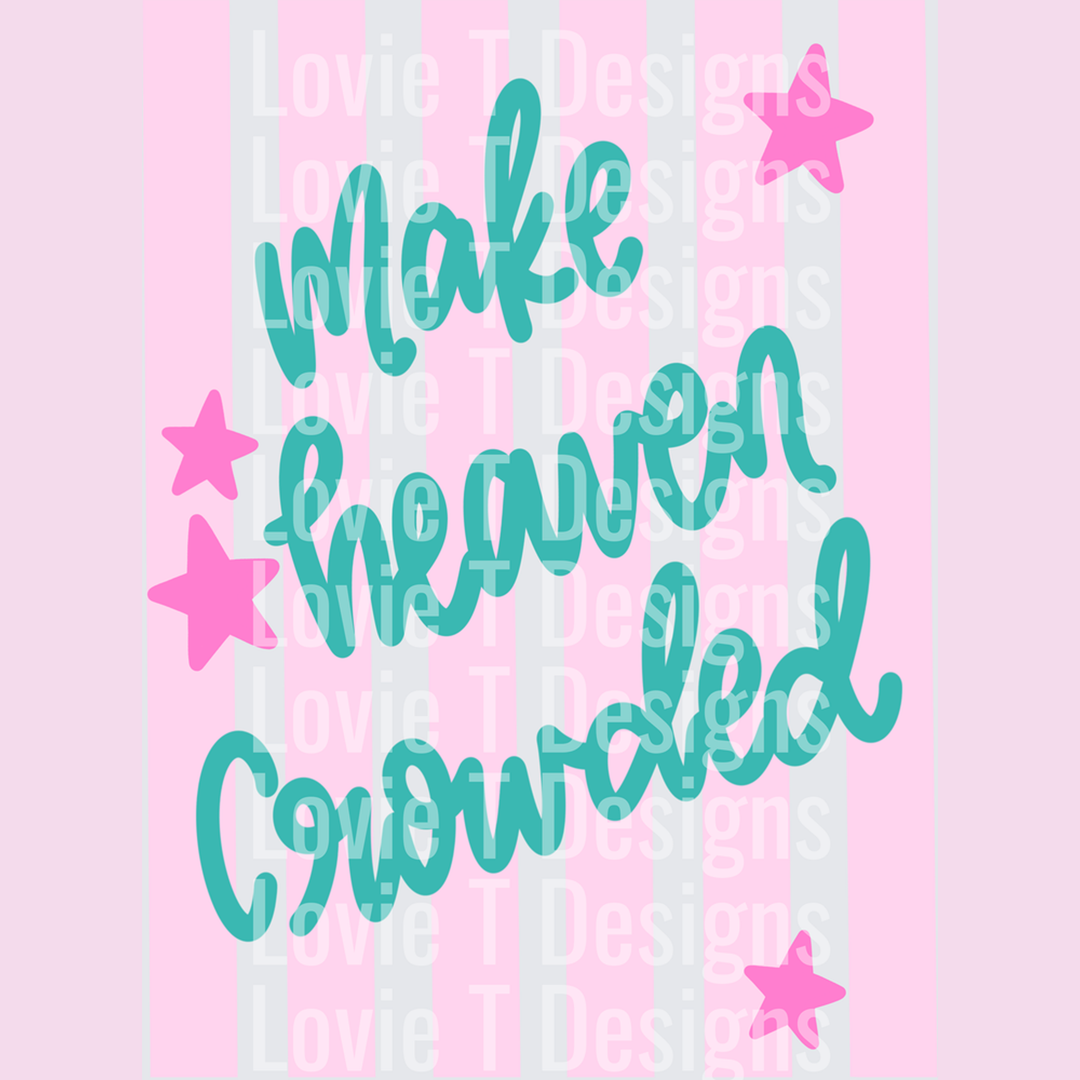Make Heaven Crowded Pink Stripes – DTF Transfer