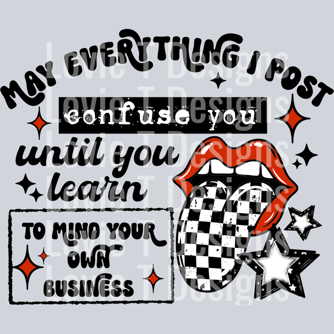 Mind Your Own Business Black Words – DTF Transfer