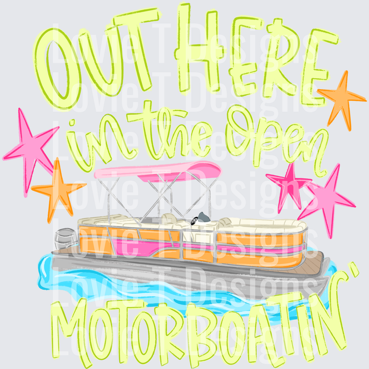 Out Here Motorboatin – DTF Transfer