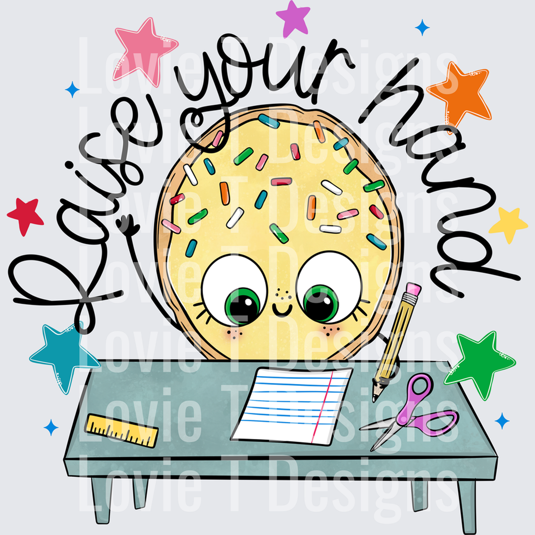 Raise Your Hand Cute Sprinkle Cookie Student Desk Design – DTF Transfer