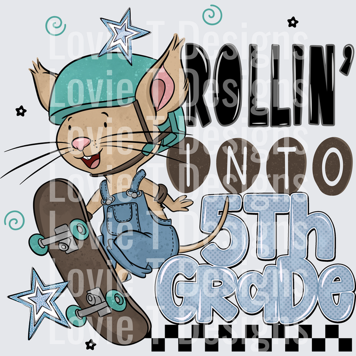 Rollin Into 5th Grade Skateboarding Mouse – DTF Transfer