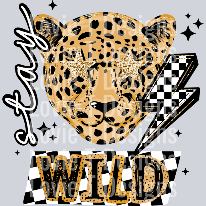 Stay Wild Black Accents – DTF Transfer