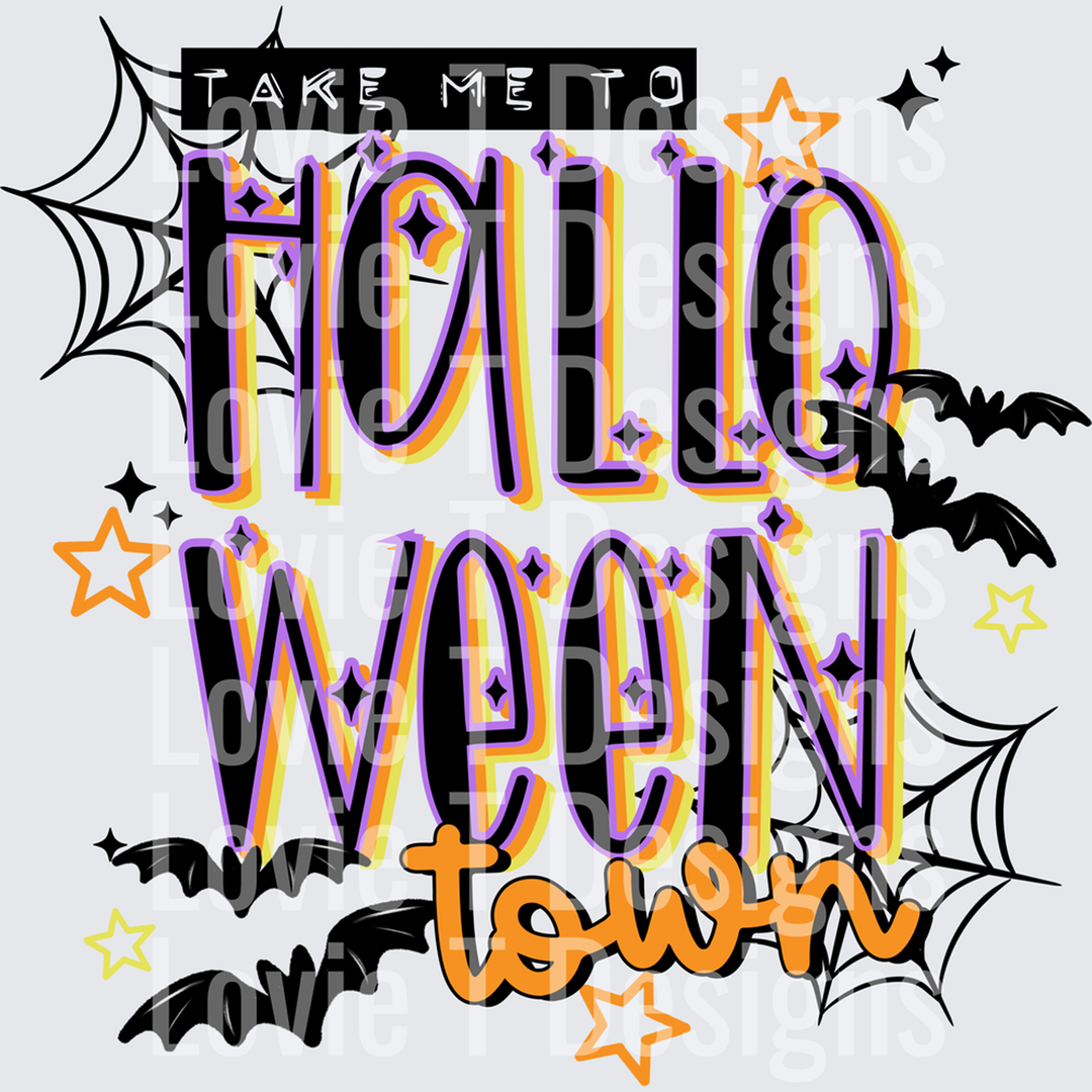Take Me to Halloween Town Black – DTF Transfer