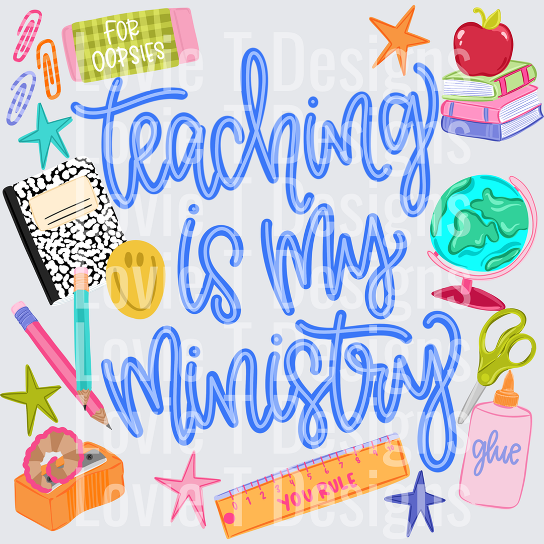 Teaching is My Ministry Blue – DTF Transfer