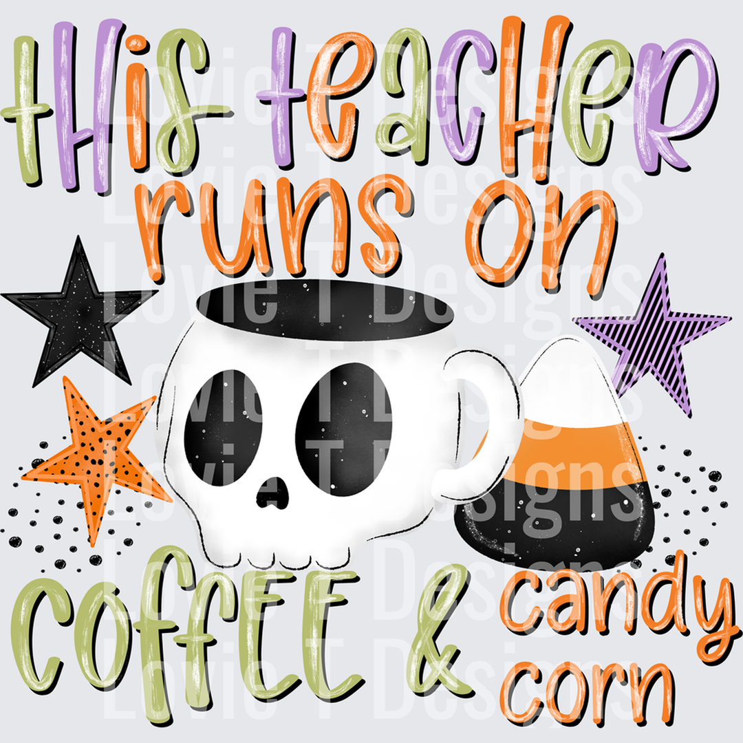 This Teacher Runs on Coffee and Candy Corn Halloween Skull Mug – DTF Transfer