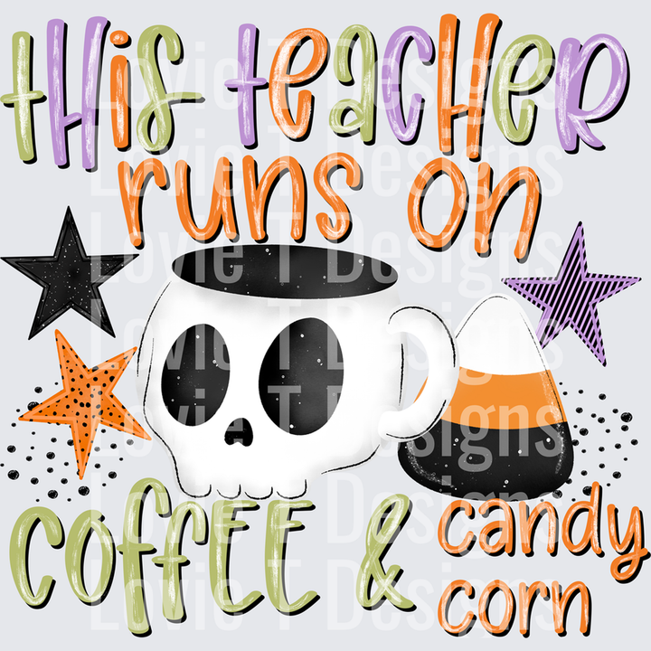 This Teacher Runs on Coffee and Candy Corn Halloween Skull Mug – DTF Transfer