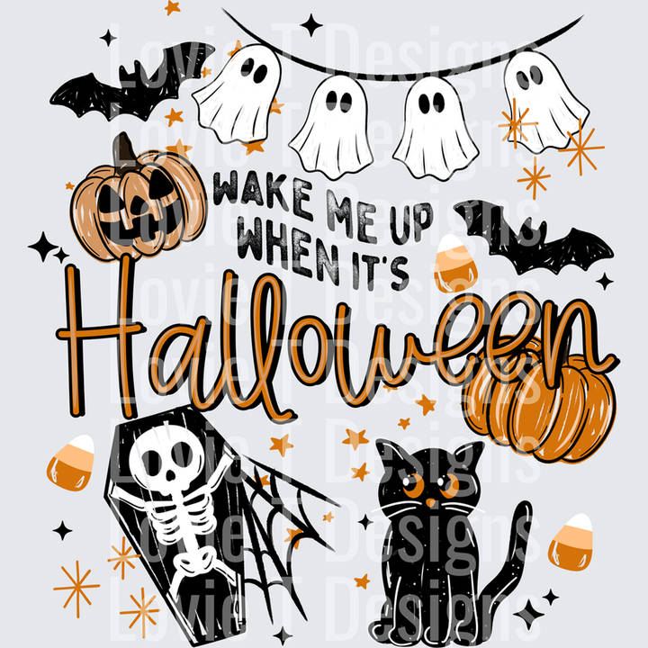 Wake Me Up When It’s Halloween – DTF Transfer
