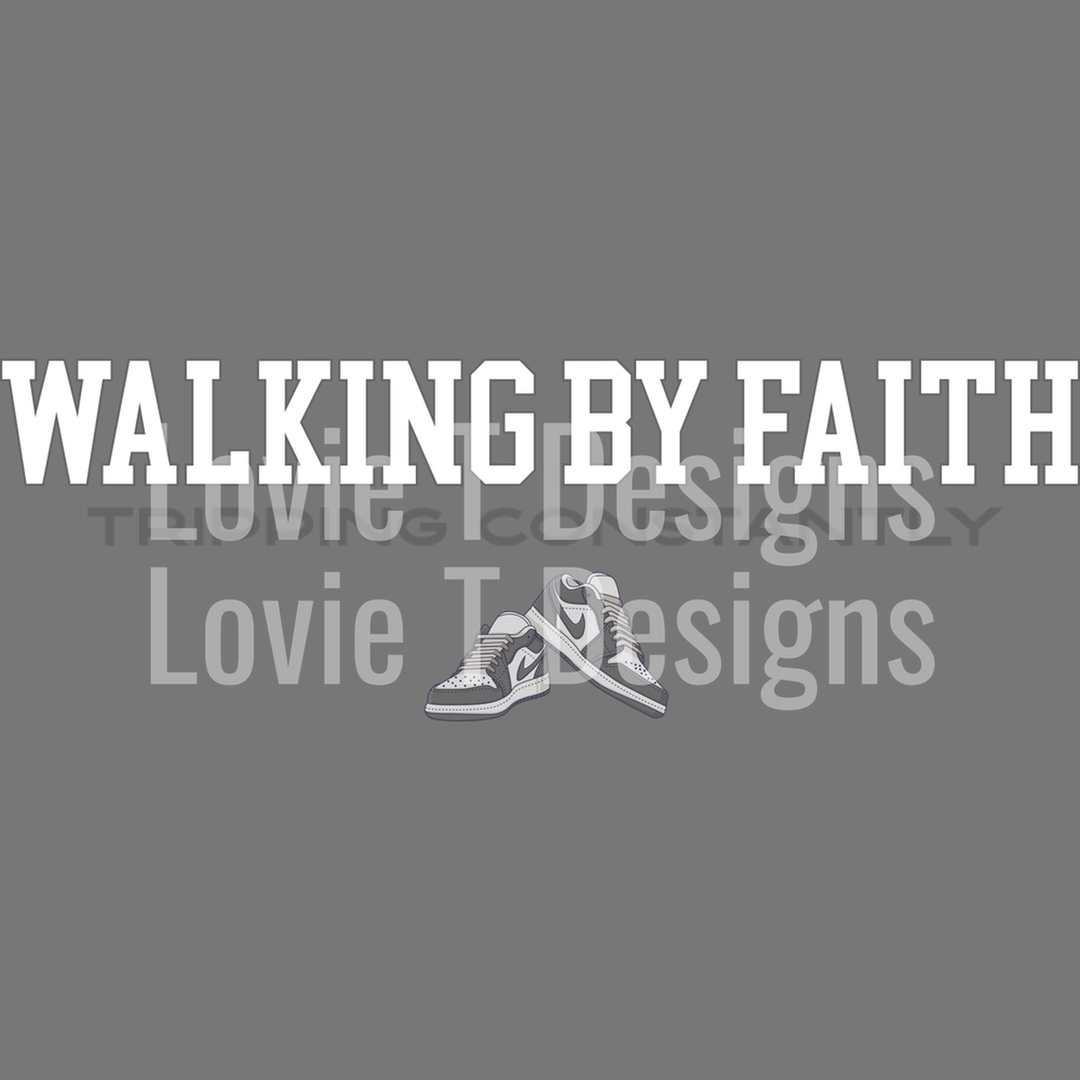 Walking by Faith Tripping Constantly Gray and White Nikes – DTF Transfer