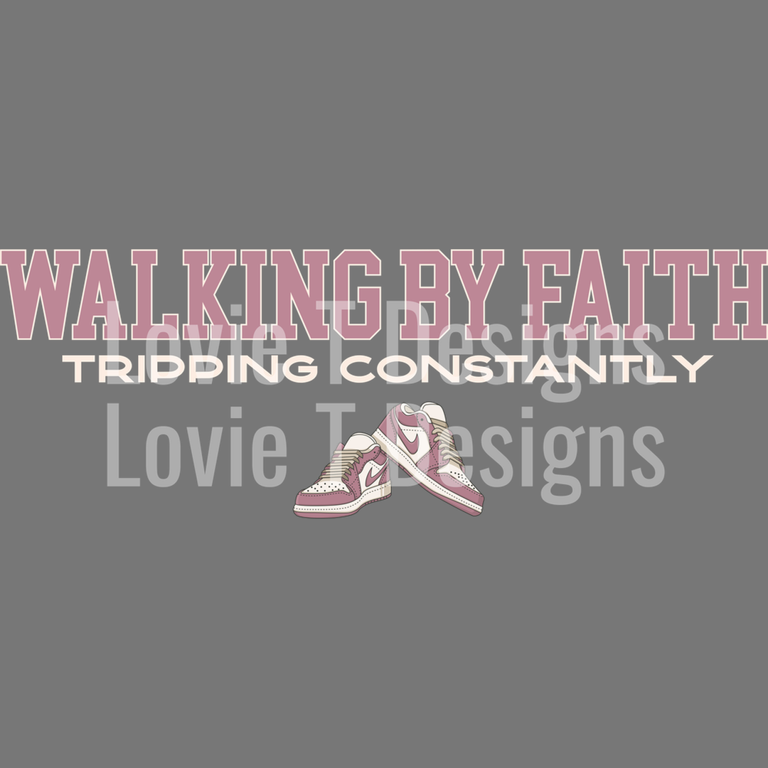 Walking by Faith Tripping Constantly Mauve and Cream Nikes – DTF Transfer